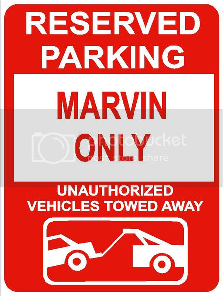 9"x12" MARVIN ONLY RESERVED parking aluminum novelty sign great for indoor or outdoor long term use.