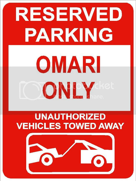 9"x12" OMARI ONLY RESERVED parking aluminum novelty sign great for indoor or outdoor long term use.