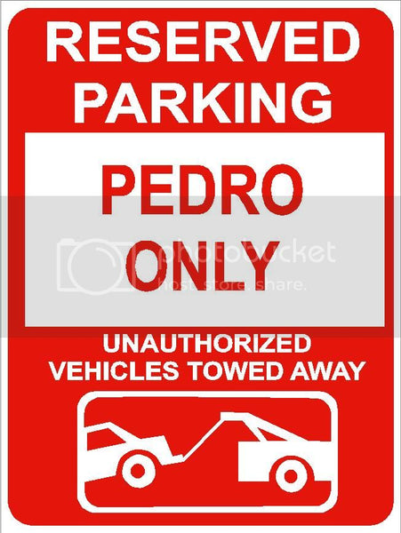 9"x12" PEDRO ONLY RESERVED parking aluminum novelty sign great for indoor or outdoor long term use.