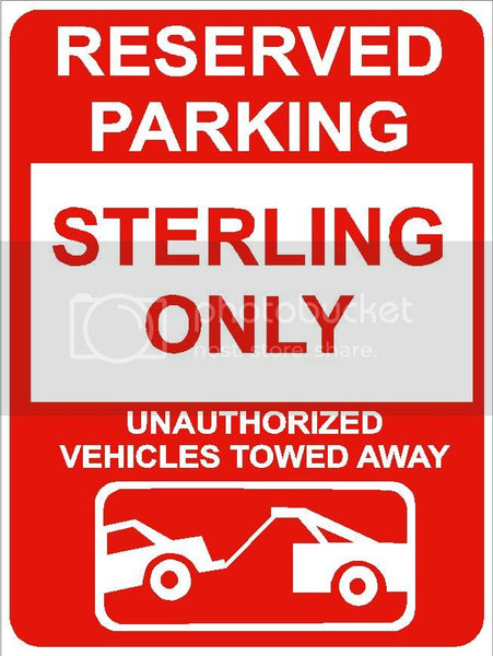 9"x12" STERLING ONLY RESERVED parking aluminum novelty sign great for indoor or outdoor long term use.