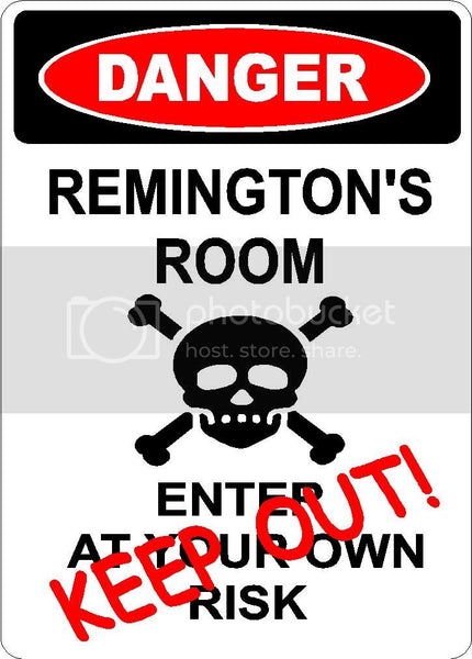 REMINGTON Danger enter at own risk KEEP OUT room  9" x 12" Aluminum novelty parking sign wall décor art  for indoor or outdoor use.