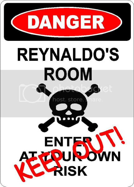 REYNALDO Danger enter at own risk KEEP OUT room  9" x 12" Aluminum novelty parking sign wall décor art  for indoor or outdoor use.