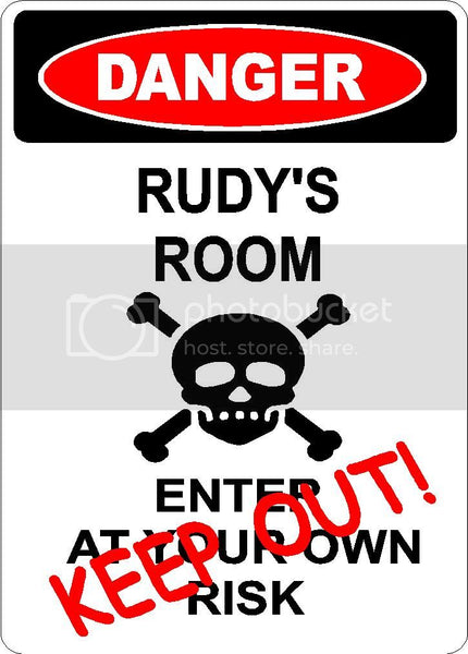 RUDY Danger enter at own risk KEEP OUT room  9" x 12" Aluminum novelty parking sign wall décor art  for indoor or outdoor use.