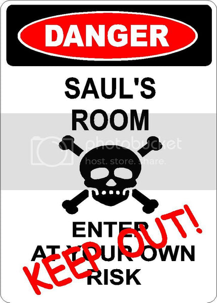 SAUL Danger enter at own risk KEEP OUT room  9" x 12" Aluminum novelty parking sign wall décor art  for indoor or outdoor use.