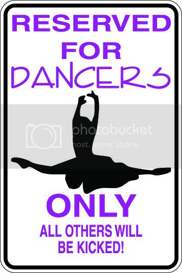 9"x12" Aluminum  dancers ballarena funny  parking sign for indoors or outdoors