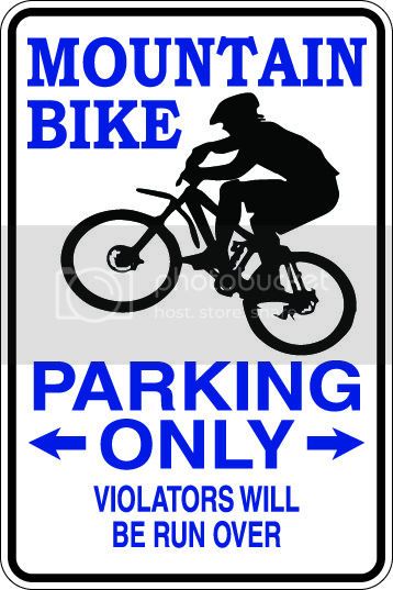 9"x12" Aluminum  montain bik  funny  parking sign for indoors or outdoors