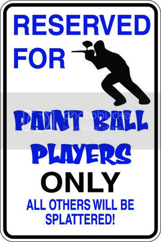 9"x12" Aluminum  paintball players  funny  parking sign for indoors or outdoors