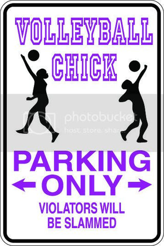 9"x12" Aluminum  volleyball chick  funny  parking sign for indoors or outdoors