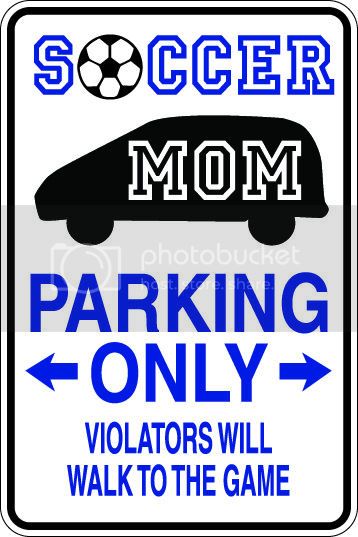 9"x12" Aluminum  soccer mom minivan funny  parking sign for indoors or outdoors