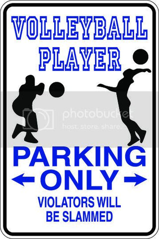 9"x12" Aluminum  volleyball player slammed funny  parking sign for indoors or outdoors