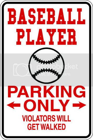 9"x12" Aluminum  baseball player   funny  parking sign for indoors or outdoors