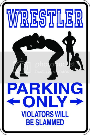 9"x12" Aluminum  wrestler slammed  funny  parking sign for indoors or outdoors