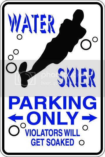 9"x12" Aluminum  water skier  funny  parking sign for indoors or outdoors