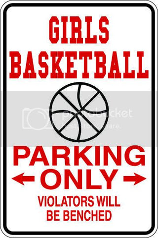 9"x12" Aluminum  girls basketball  funny  parking sign for indoors or outdoors