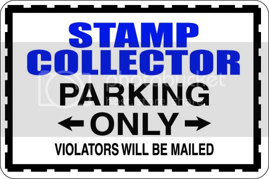 9"x12" Aluminum  stamp collector funny  parking sign for indoors or outdoors