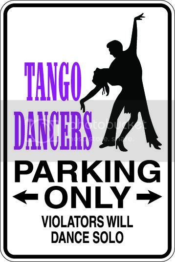 9"x12" Aluminum  tango dancers  funny  parking sign for indoors or outdoors