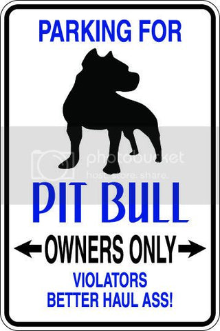 9"x12" Aluminum  pit bull  funny  parking sign for indoors or outdoors